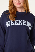 Load image into Gallery viewer, Weekend sweatshirt

